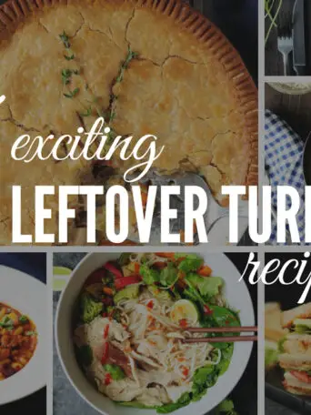 6 exciting leftover turkey recipes