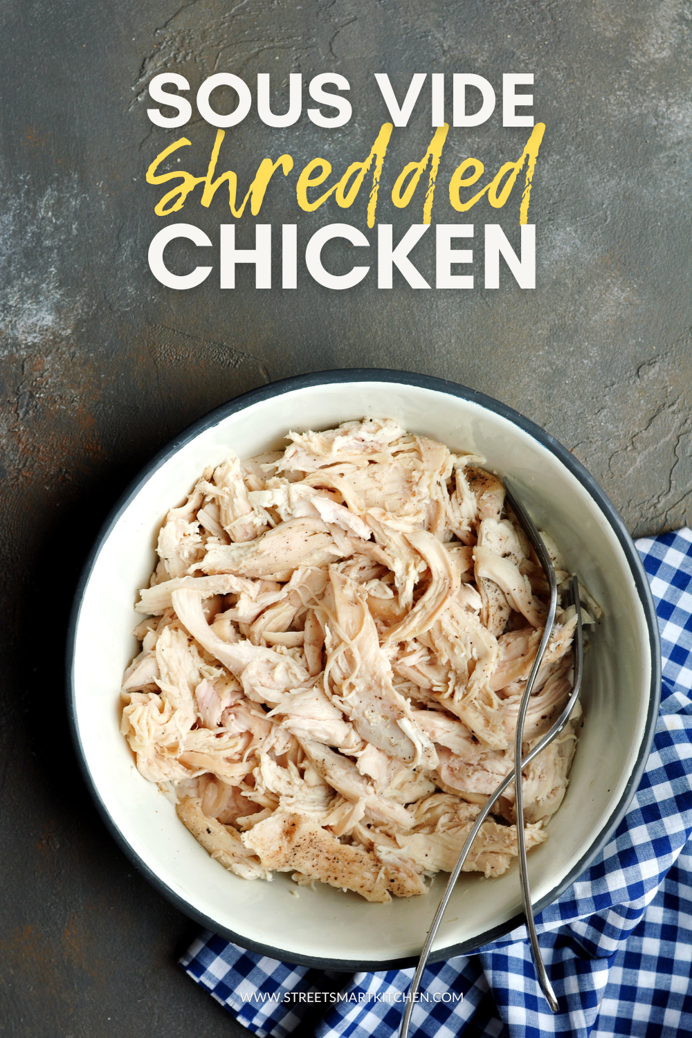 Sous vide shredded chicken is a set-and-forget way to guarantee your pulled chicken is perfect, juicy, and tender every time.