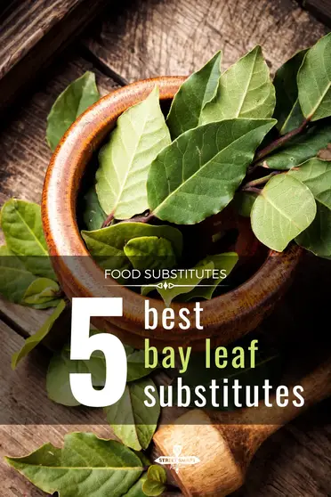 The Best Bay Leaf Substitute 5 Options for When You re Out