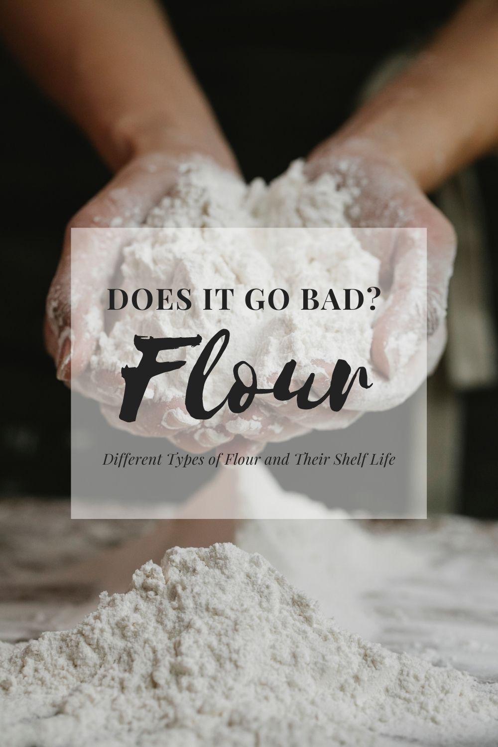 Can All-Purpose Flour Go Bad?